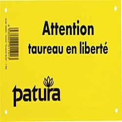 Plaque - Attention taureau...